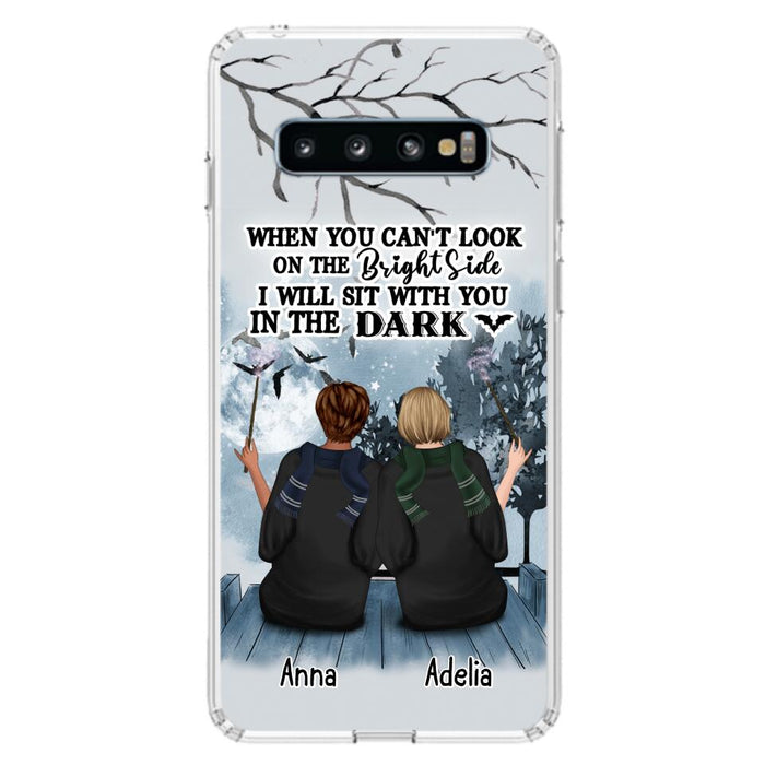 Custom Personalized Friends Witches Phone Case - Upto 4 Witches - Halloween Gift Idea For Friends/Sisters - When You Can't Look On The Bright Side I Will Sit With You In The Dark - Case for iPhone/Samsung