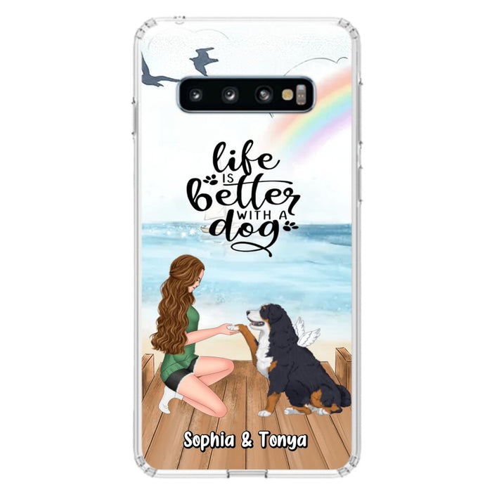 Custom Personalized Dog Mom Phone Case - Gift Idea For Dog Lovers - Life Is Better With A Dog - Case for iPhone & Samsung