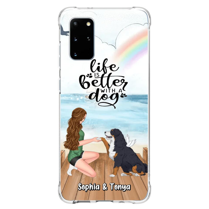 Custom Personalized Dog Mom Phone Case - Gift Idea For Dog Lovers - Life Is Better With A Dog - Case for iPhone & Samsung