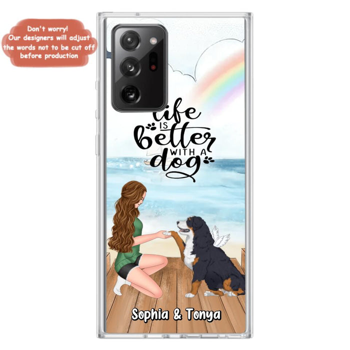 Custom Personalized Dog Mom Phone Case - Gift Idea For Dog Lovers - Life Is Better With A Dog - Case for iPhone & Samsung