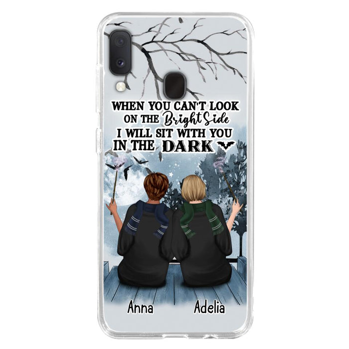 Custom Personalized Friends Witches Phone Case - Upto 4 Witches - Halloween Gift Idea For Friends/Sisters - When You Can't Look On The Bright Side I Will Sit With You In The Dark - Case for iPhone/Samsung