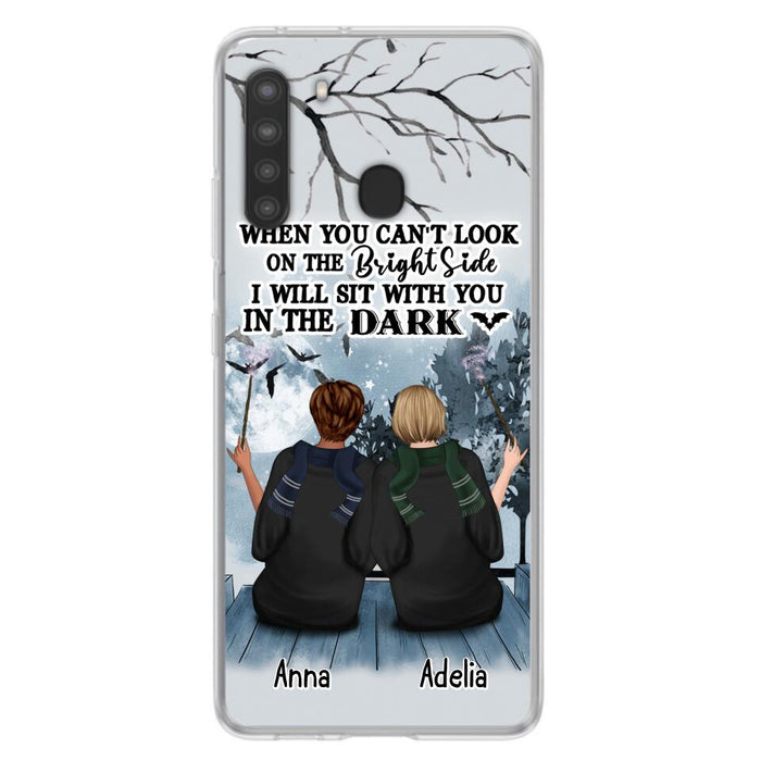 Custom Personalized Friends Witches Phone Case - Upto 4 Witches - Halloween Gift Idea For Friends/Sisters - When You Can't Look On The Bright Side I Will Sit With You In The Dark - Case for iPhone/Samsung