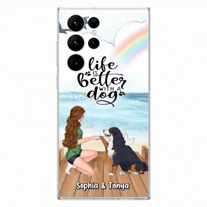 Custom Personalized Dog Mom Phone Case - Gift Idea For Dog Lovers - Life Is Better With A Dog - Case for iPhone & Samsung