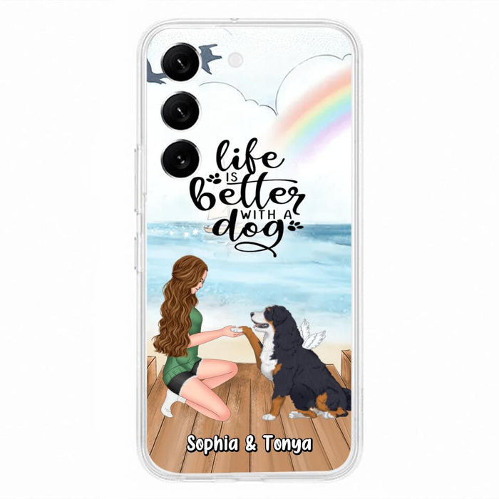 Custom Personalized Dog Mom Phone Case - Gift Idea For Dog Lovers - Life Is Better With A Dog - Case for iPhone & Samsung