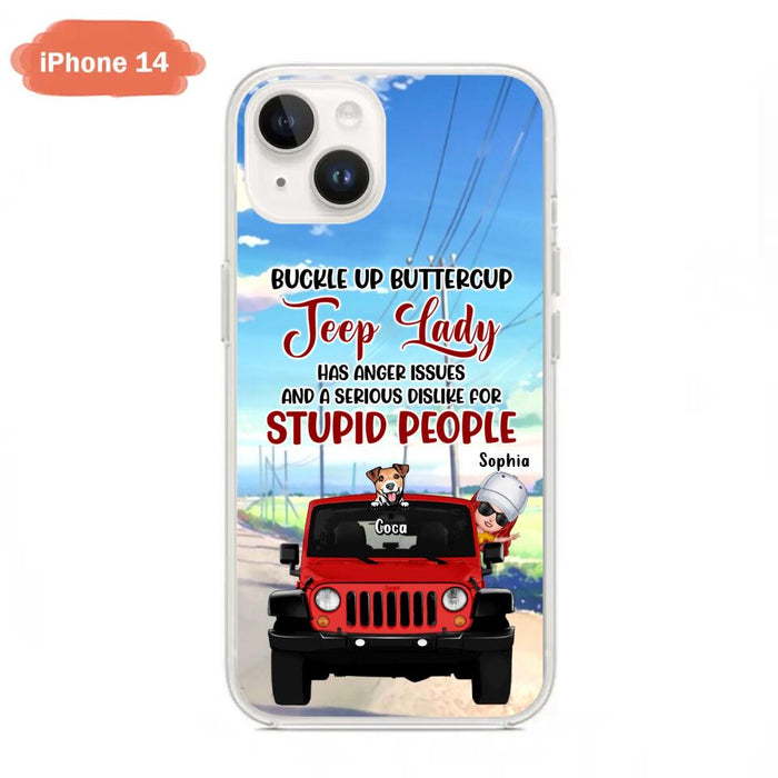 Custom Personalized Off-road Lady Phone Case - Upto 5 Dogs - Gift Idea For Dog/Off-road Lover - Buckle Up Buttercup - Case For iPhone/Samsung