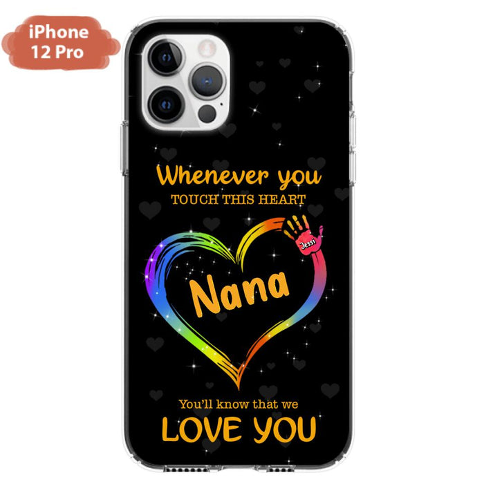 Custom Personalized Phone Case - Whenever You Touch This Heart, You'll Know That We Love You - Case For Iphone and Samsung