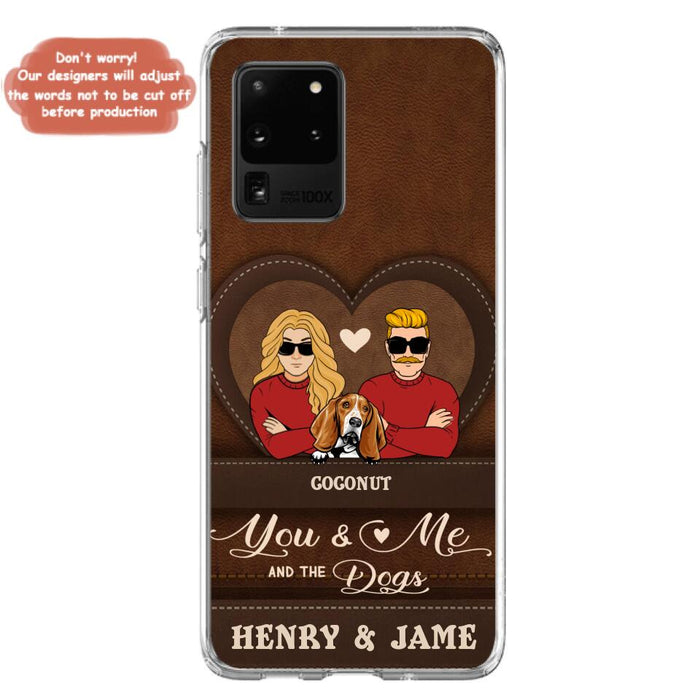 Custom Personalized You & Me And The Dogs Phone Case - Upto 5 Dogs - Valentine's Day Gift Idea For Couple/ Dog Lover - Case For iPhone And Samsung