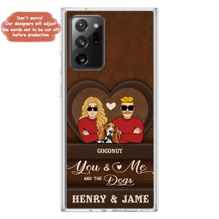 Custom Personalized You & Me And The Dogs Phone Case - Upto 5 Dogs - Valentine's Day Gift Idea For Couple/ Dog Lover - Case For iPhone And Samsung