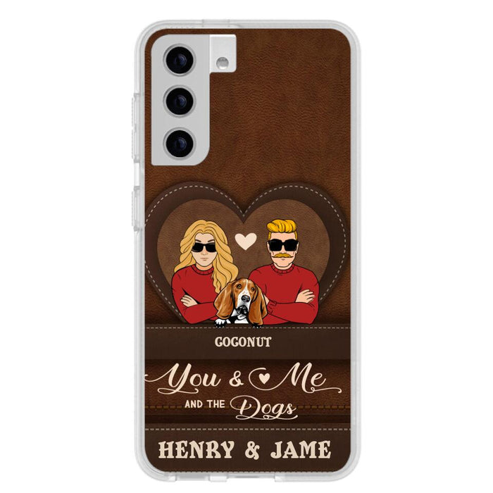 Custom Personalized You & Me And The Dogs Phone Case - Upto 5 Dogs - Valentine's Day Gift Idea For Couple/ Dog Lover - Case For iPhone And Samsung