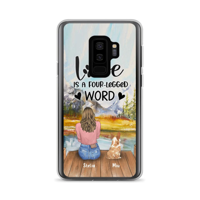 Custom Personalized Pet Mom/Pet Dad Phone Case - Gifts For Pet Lovers With Upto 4 Pets - Love Is A Four-Legged Word