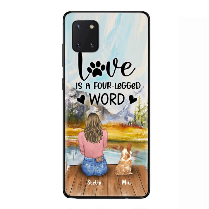 Custom Personalized Pet Mom/Pet Dad Phone Case - Gifts For Pet Lovers With Upto 4 Pets - Love Is A Four-Legged Word