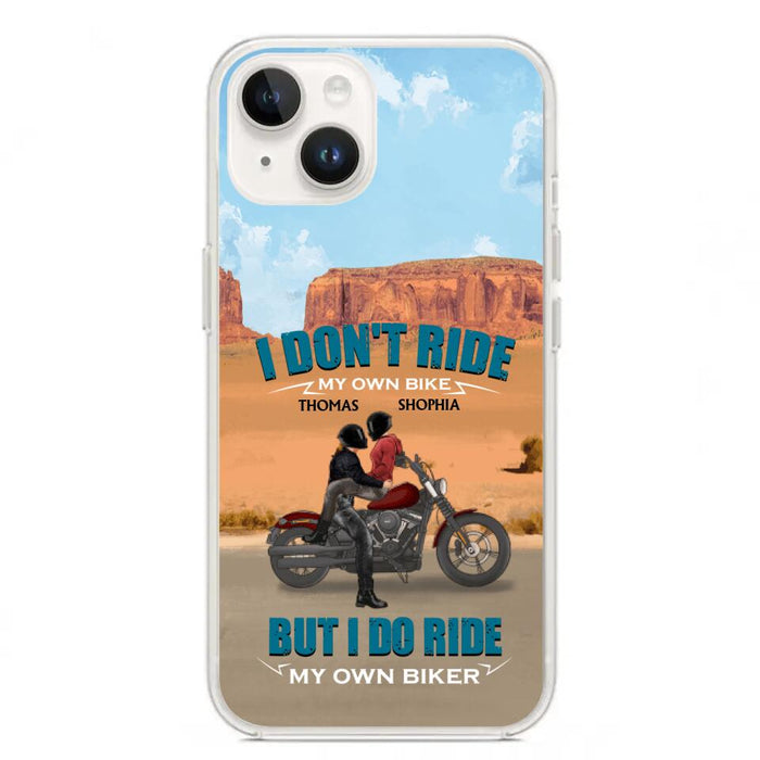 Custom Personalized Couple Riding Phone Case - Gifts For Riders - I Don't Ride My Own Bike But I Do Ride My Own Bike