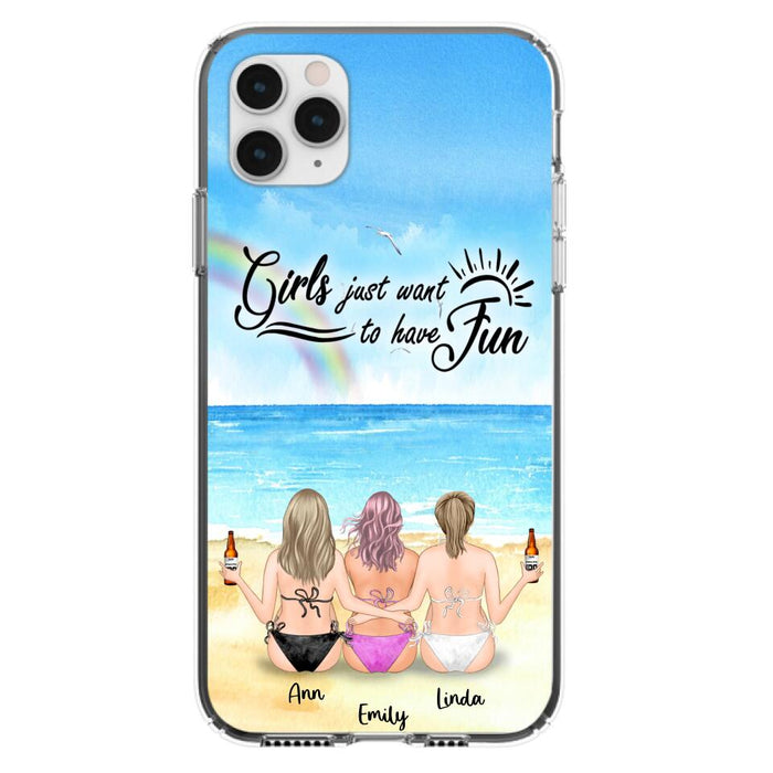 Personalized Best Friends Phone Case - Upto 3 Besties - Girls Just Want To Have Fun