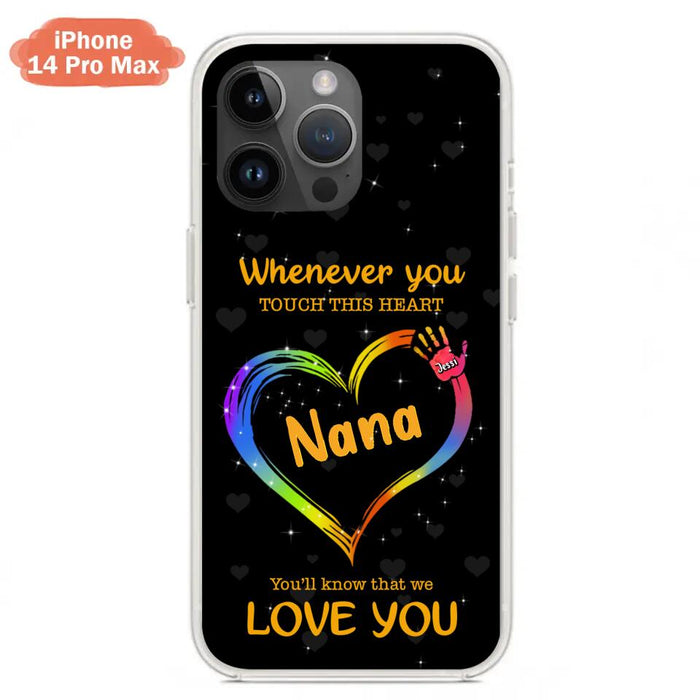 Custom Personalized Phone Case - Whenever You Touch This Heart, You'll Know That We Love You - Case For Iphone and Samsung