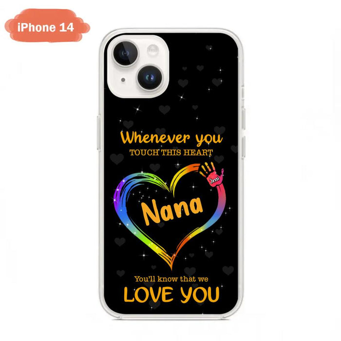 Custom Personalized Phone Case - Whenever You Touch This Heart, You'll Know That We Love You - Case For Iphone and Samsung