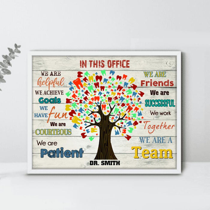 Custom Personalized Dental Office Poster - Best Gift For Office - In This Office