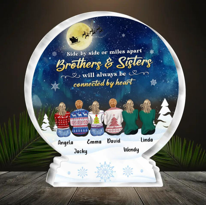 Custom Personalized Siblings Acrylic Plaque - Upto 6 People - Christmas Gift Idea For Sisters/Brothers - Life Is Better With Brothers And Sisters