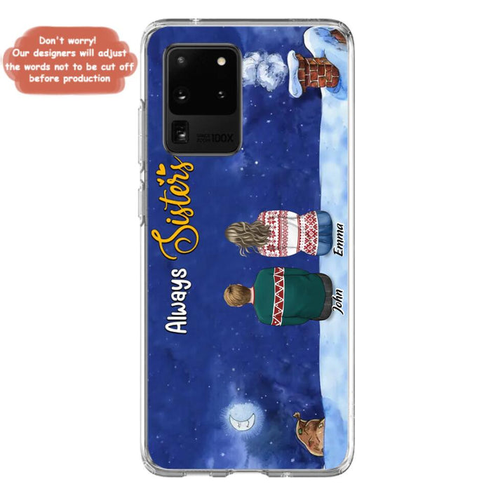 Custom Personalized Christmas Brother & Sister Phone Case - Christmas Gift Idea For Siblings - Upto 12 People - Always Sisters - Case For iPhone And Samsung