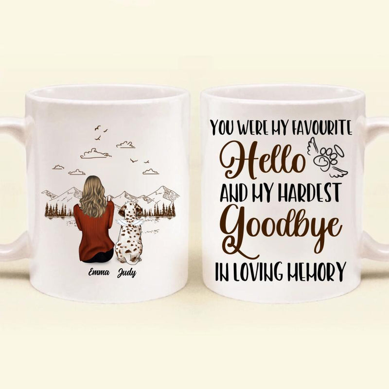 Personalized Memorial Dog/Cat Mom Mug - Up to 4 Pets - Memorial Gift For Pet Lover - You Were My Favourite Hello & Hardest Goodbye