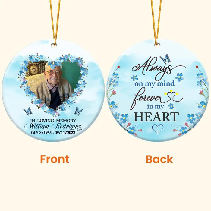 Custom Personalized Dad Photo Circle Wooden Ornament - Memorial Gift Idea For Christmas - 2-Sided Printed - Always On My Mind Forever In My Heart