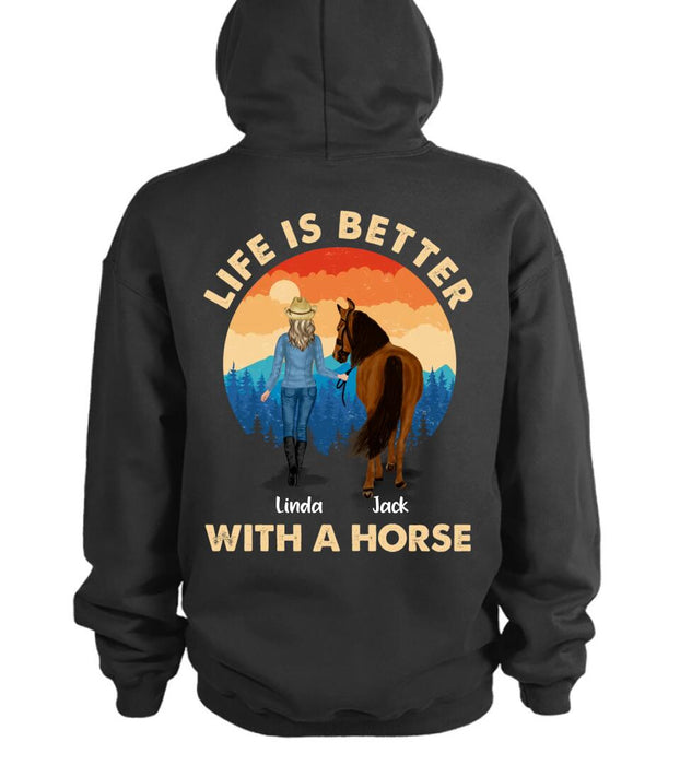 Custom Personalized Horse Girl T-shirt/ Hoodie - Gift Idea For Horse Lover with up to 4 Horses - Design On Back Side - Life Is Better With A Horse