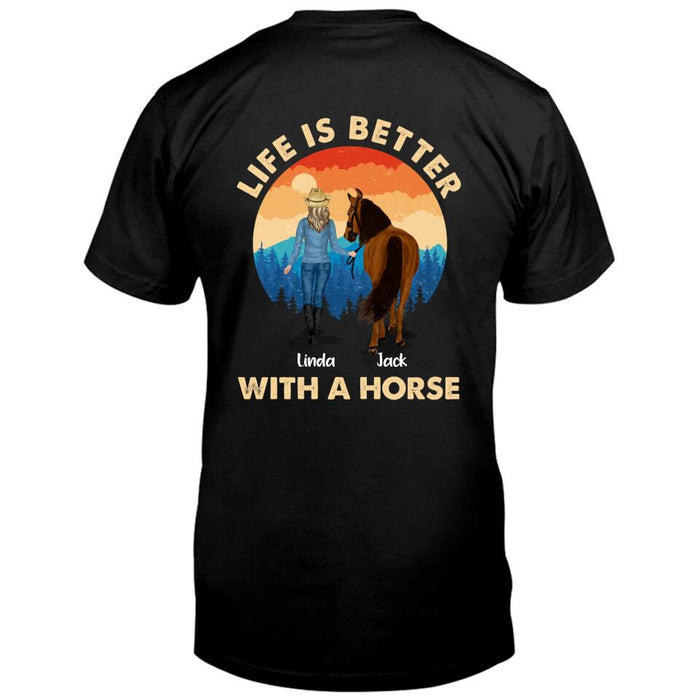 Custom Personalized Horse Girl T-shirt/ Hoodie - Gift Idea For Horse Lover with up to 4 Horses - Design On Back Side - Life Is Better With A Horse