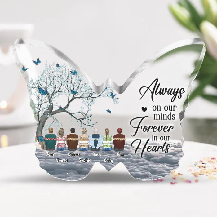 Custom Personalized Memorial Butterfly Acrylic Plaque - Memorial Gift Idea For Family - Up to 7 People - Always On Our Minds Forever In Our Heart