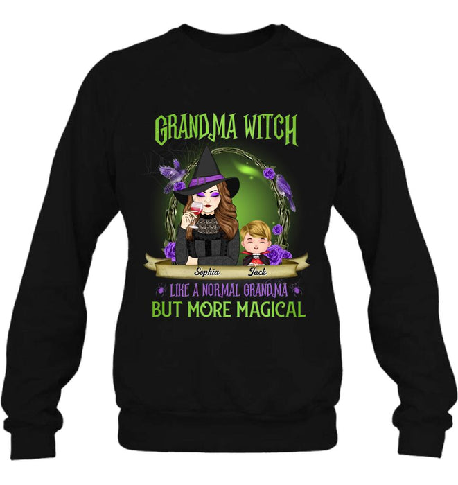 Custom Personalized Grandma Witch Shirt/ Hoodie - Grandma With Upto 4 Kids - Halloween Gift Idea For Grandma - Grandma Witch Like A Normal Grandma
But More Magical