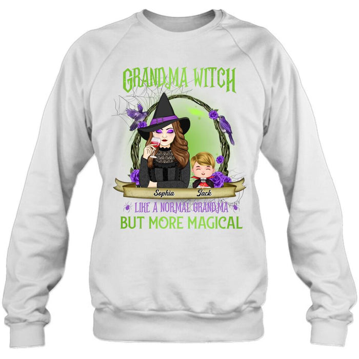 Custom Personalized Grandma Witch Shirt/ Hoodie - Grandma With Upto 4 Kids - Halloween Gift Idea For Grandma - Grandma Witch Like A Normal Grandma
But More Magical