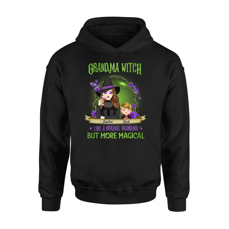 Personalized Grandma Witch Shirt/Hoodie - Grandma With Up to 4 Kids - Halloween Gift Idea For Grandma - Grandma Witch Like A Normal Grandma
But More Magical