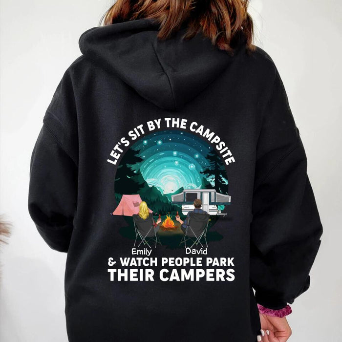 Custom Personalized Couple Camping Hoodie/ T-shirt - Design On Back Side - Gift Idea For Camping Lovers/ Couple - Let's Sit By The Campsite  & Watch People Park Their Campers