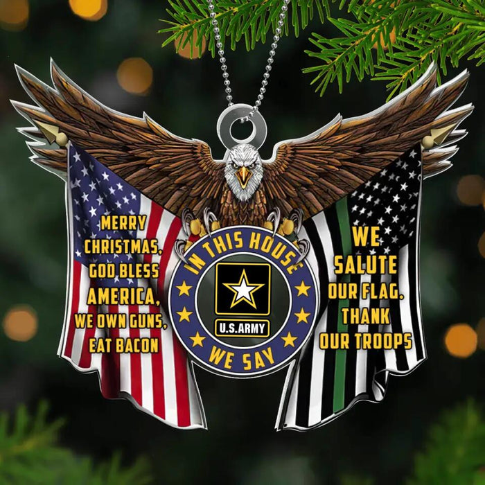 Custom Personalized Eagle Acrylic Ornament - Gift Idea For Christmas/ Veteran - We Salute Our Flag. Thank Our Troops