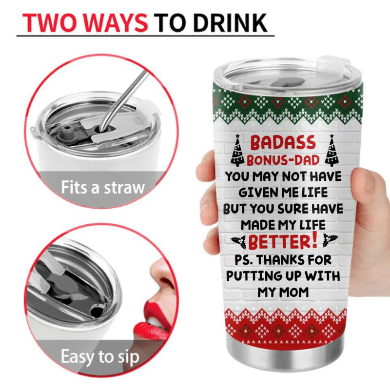 Personalized Stepdad Tumbler - Christmas Gift Idea For Bonus Dad From Child/Children - Merry Christmas From The Kid You Inherited When You Started Shacking Up With My Mom