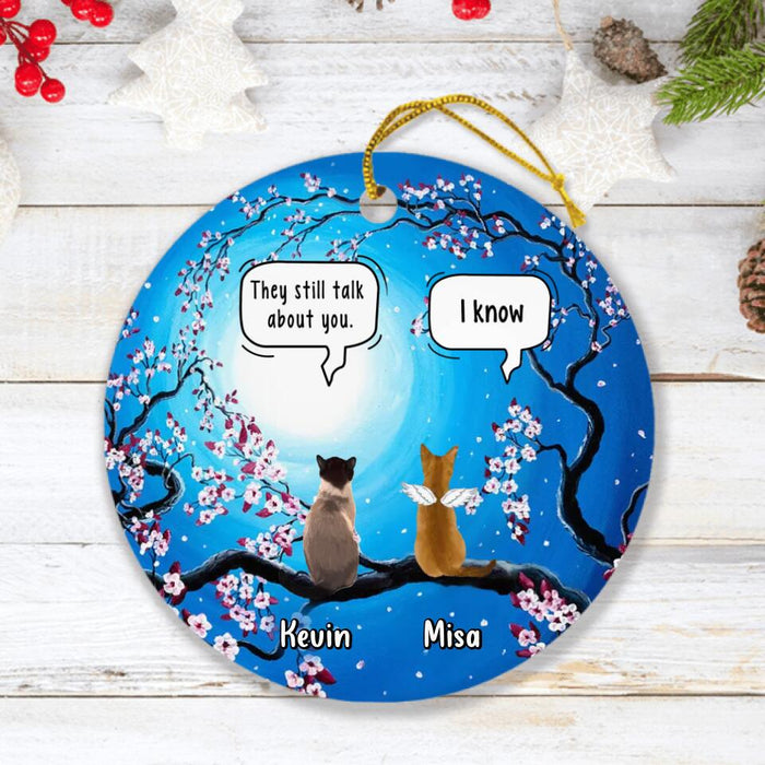 Custom Personalized Memorial Cat Ornament - Gift for Cat Owners - Memorial Conversation - Up to 4 Cats - They Still Talk About You