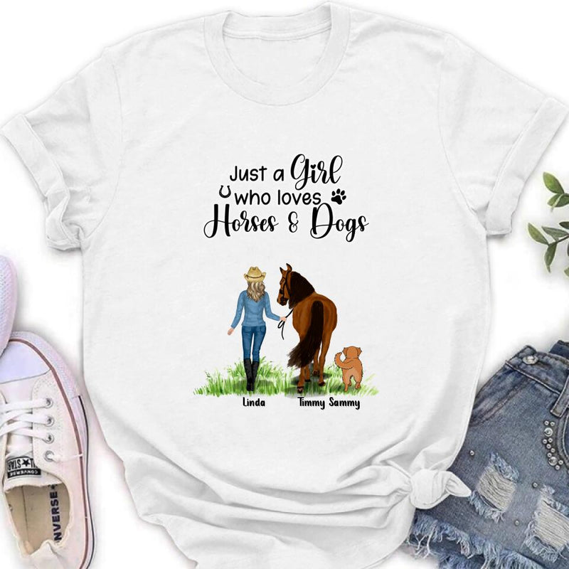 Personalized Horse & Dog T-shirt - Gift Idea For Horse/Dog Lovers With Up To 2 Horses And 4 Dogs - Just A Girl Who Loves Horses & Dogs