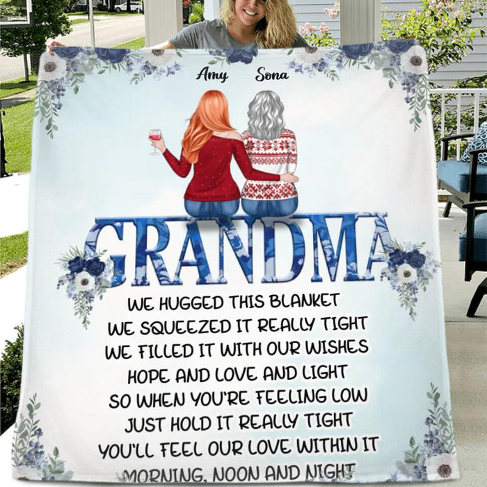 Custom Personalized Grandma & Granddaughters Single Layer Fleece/Quilt Blanket - Gift Idea For Grandma From Granddaughter With Up To 5 Members - We Hugged This Blanket, We Squeezed It Really Tight