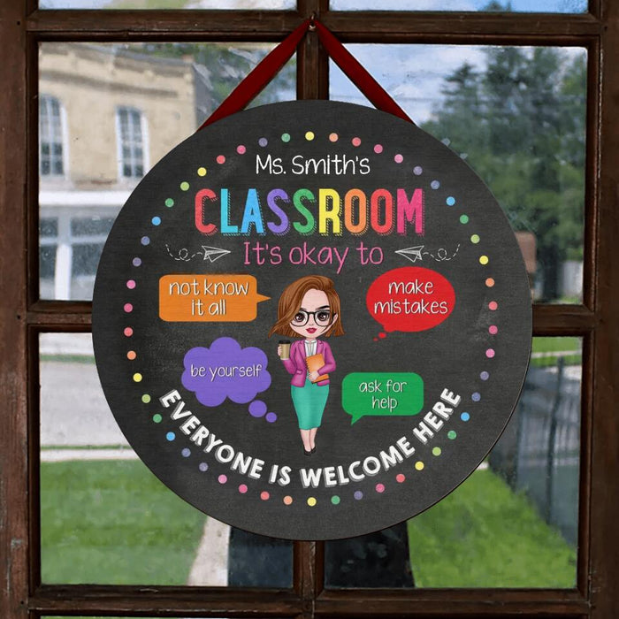 Custom Personalized Teacher Circle Wooden Sign - Gift Idea For Teacher - It's Okay To Not Know It All, Be Yourself, Make Mistakes, Ask For Help