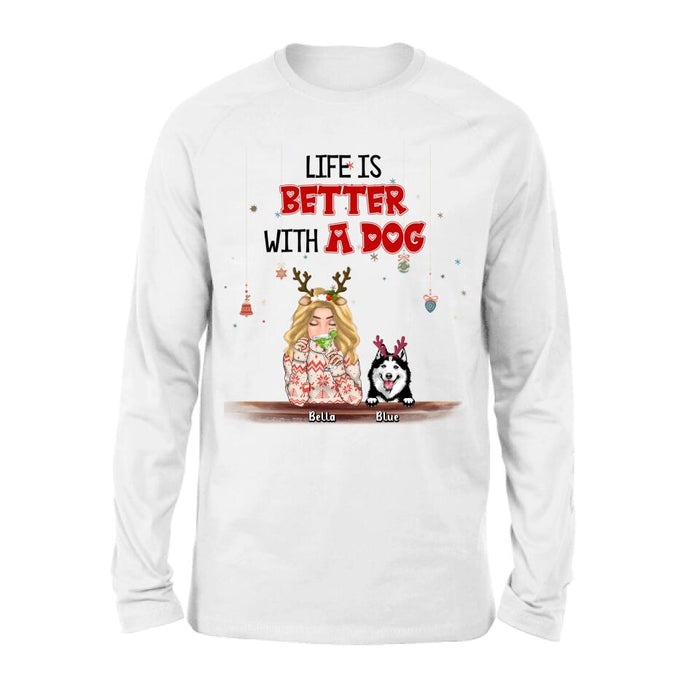 Custom Personalized Christmas Dog Mom T-shirt/ Long Sleeve/Sweatshirt/ Hoodie - Upto 5 Dogs - Christmas Gift Idea For Dog Mom/ Dog Lover - Life Is Better With Dogs