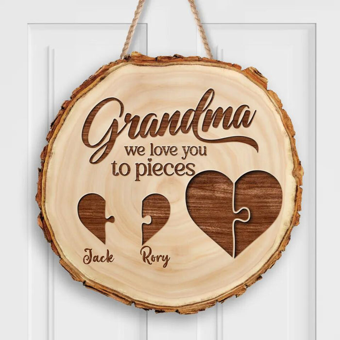 Custom Personalized Grandpa/Grandma Wooden Sign - Upto 8 Kids - Gift Idea For Grandparents - Grandma We Love You To Pieces