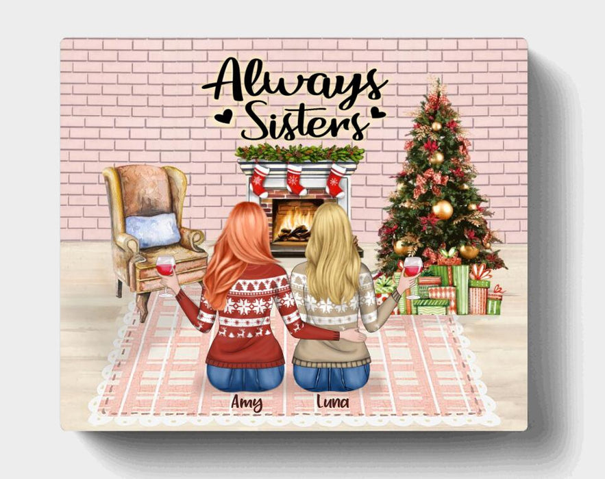 Custom Personalized Sisters Canvas - Upto 5 Girls - Christmas Gift For Sisters/Friends - Always Sisters