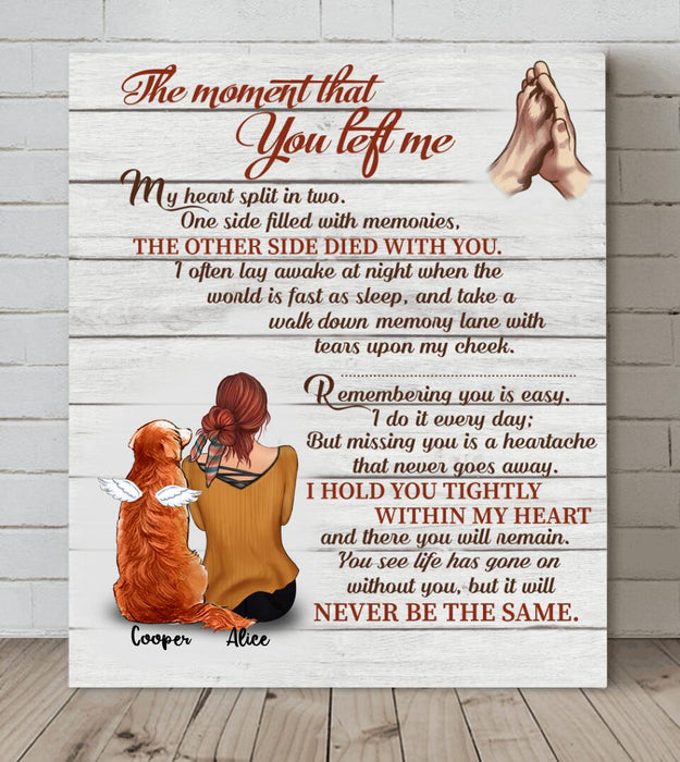 Personalized Dog Memorial Canvas - Woman And Dog - Gift For Dog Owners - My Heart Split In Two - 9RUHCI
