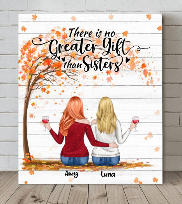 Custom Personalized Sisters Canvas - Upto 7 Girls - Best Gift For Sisters/Friends - Life Is Better With Sisters
