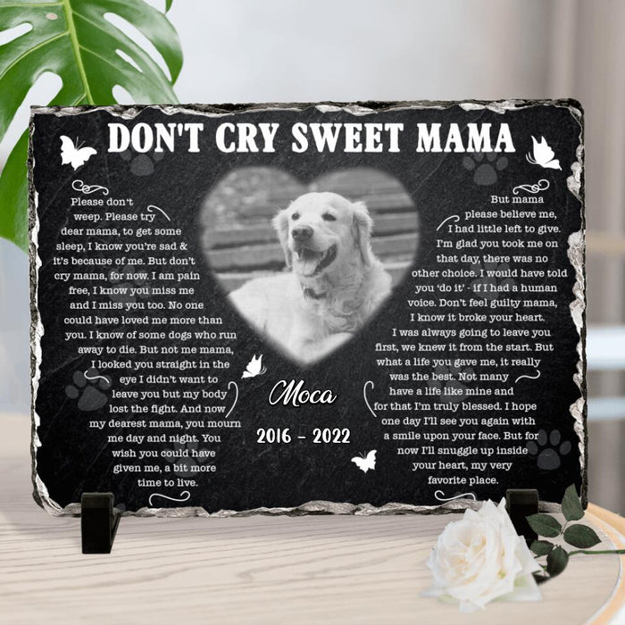 Personalized Memorial Horizontal Lithograph - Custom Dog/Cat Photo - Gift Idea For Pet Owner - Don't Cry Sweet Mama