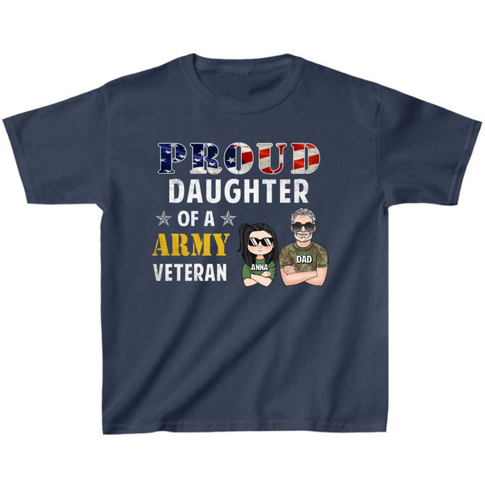 Custom Personalized Proud Daughter Of A Veteran Shirt/ Hoodie - Gift For Father/ Daughter/Veterans Day