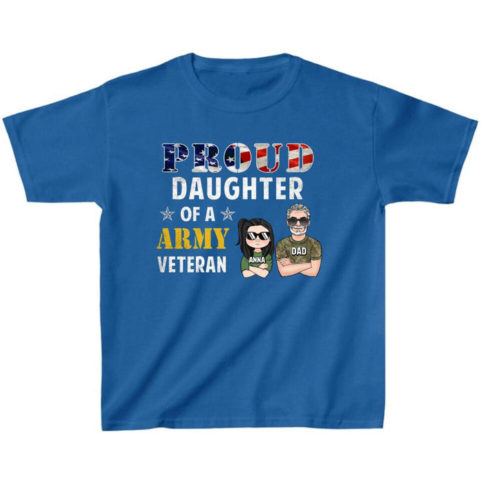 Custom Personalized Proud Daughter Of A Veteran Shirt/ Hoodie - Gift For Father/ Daughter/Veterans Day