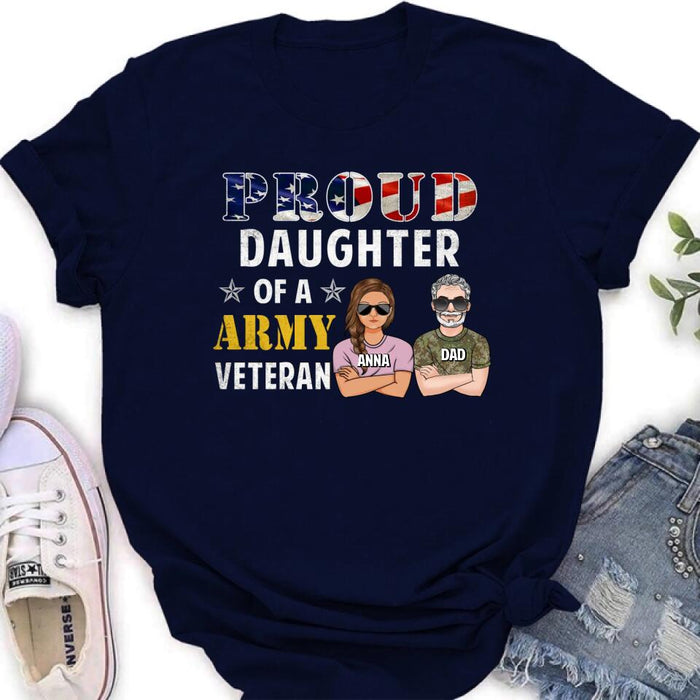 Custom Personalized Proud Daughter Of A Veteran Shirt/ Hoodie - Gift For Father/ Daughter/Veterans Day