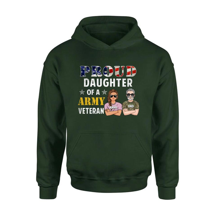 Custom Personalized Proud Daughter Of A Veteran Shirt/ Hoodie - Gift For Father/ Daughter/Veterans Day