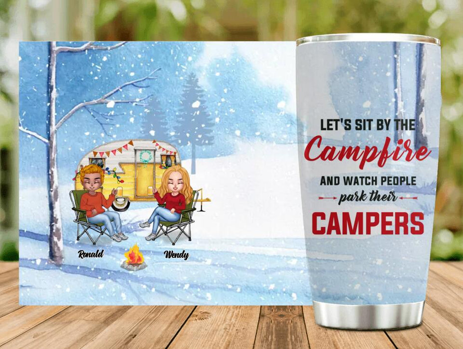 Custom Personalized Christmas Winter Camping Tumbler - Christmas Gift For Camping Lover - Couple With Upto 4 Pets - Let's Sit By The Campfire And Watch People Park Their Campers