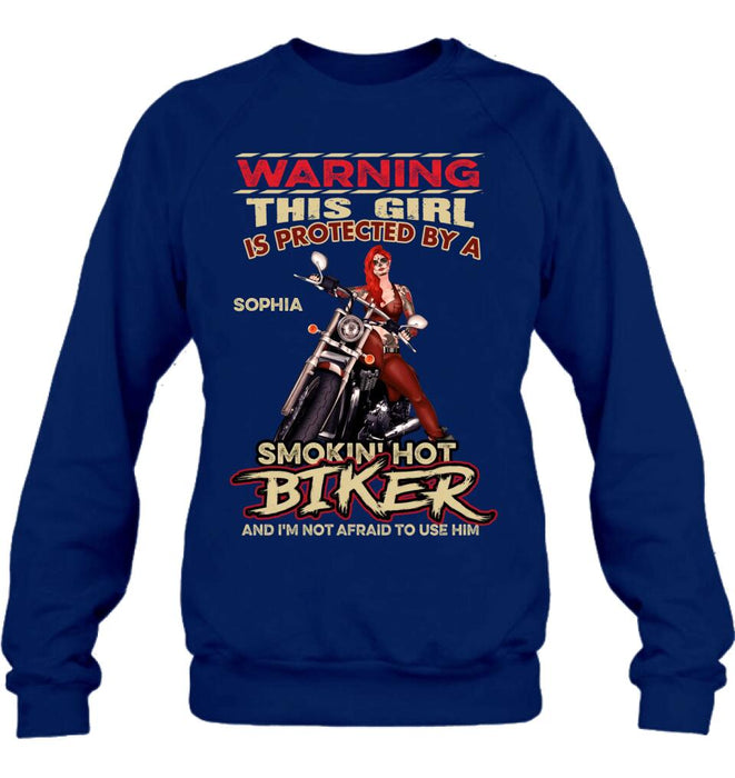 Custom Personalized Biker Shirt - Gift Idea for Biker Lovers - This Girl Is Protected By A 
Smokin' Hot Biker