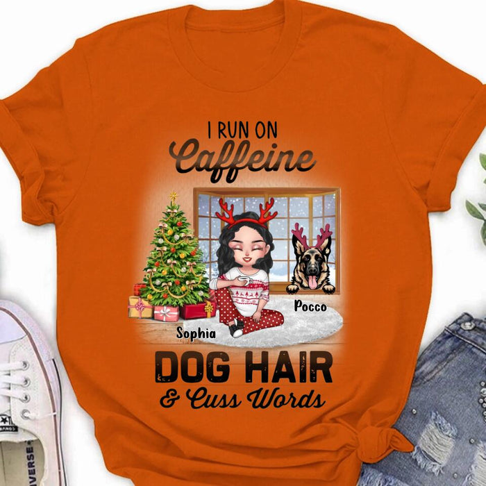 Custom Personalized Pet Mom Shirt - Upto 3 Dogs/Cats - Christmas Gift Idea For Dog/Cat Lovers - I Run On Caffeine Dog Hair & Cuss Words